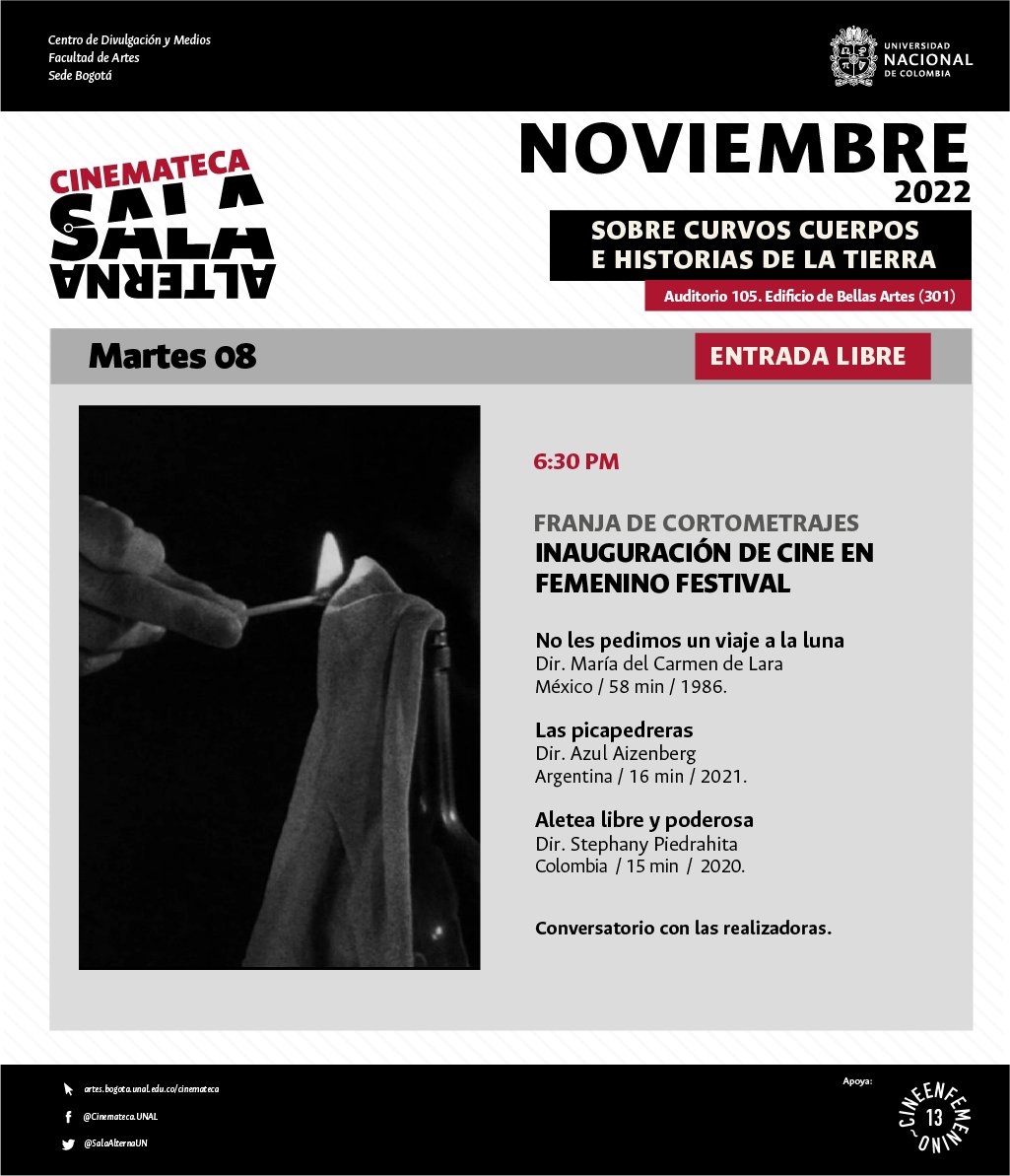 SalaAlternaUN's tweet photo. #ProgramateUNAL♀️¡HOY! 6:30 PM🔥La Cinemateca de @Facultad_Artes, como parte de su programación de noviembre “Sobre curvos cuerpos e historias de la tierra”, tiene el gusto de acoger la inauguración del Festival Cine en Femenino.
Conversaremos con las directoras.
¡Les esperamos! https://t.co/I1Tha5vali