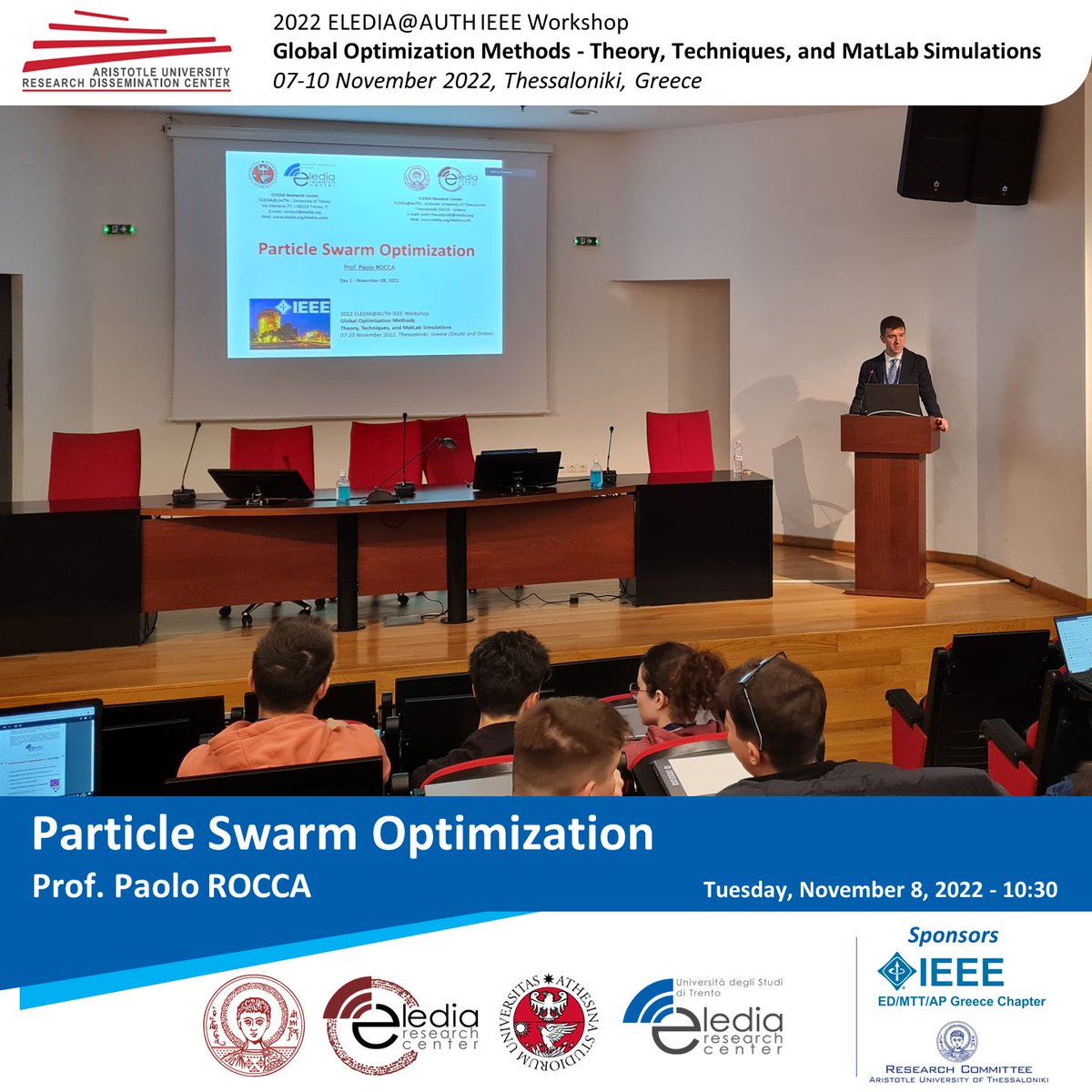 ELEDIAResearch's tweet photo. This morning Prof. Rocca gave a lecture on "Particle Swarm Optimization" at the IEEE #ELEDIA@AUTH 2022 #Workshop on "Global Optimization Methods - Theory, Techniques, and Matlab Simulations" at the @Auth_University, in Thessaloniki, Greece.
More at: https://t.co/3VnXmSmXLX https://t.co/z9UmNEoyZE