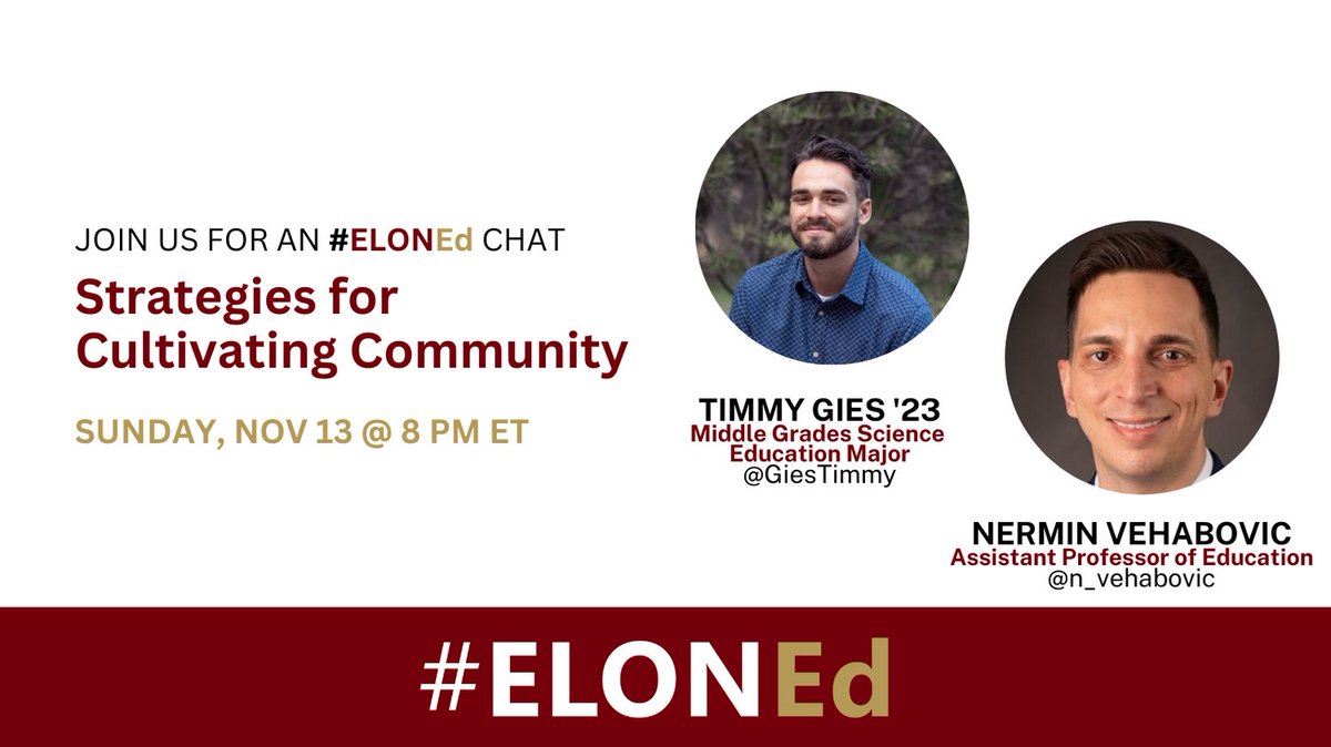 It's been awhile, but we are back! Please join us Sunday at 8 PM ET for an #ElonEd chat. @giestimmy and @n_vehabovic will lead us in a discussion on strategies for cultivating community! #opentoall #edchat