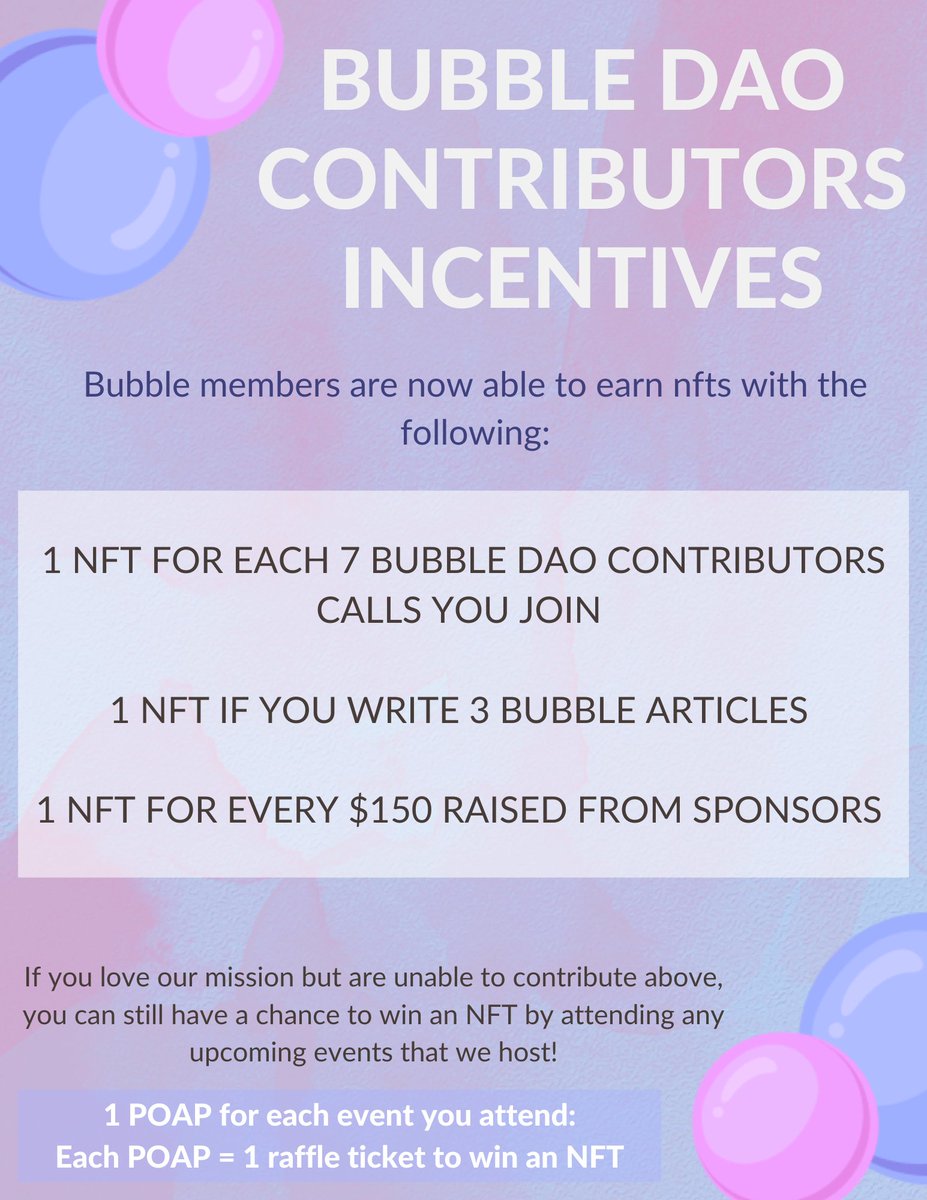📢ATTENTION📢: Bubble DAO contributors! Time to rack up your NFTs through us by participating in the following:   

Contributors calls happen every other Thursday at 5:30PM EST. Our next call will be this Thursday 11/10!

Interested? DM us for more info! 😁👍