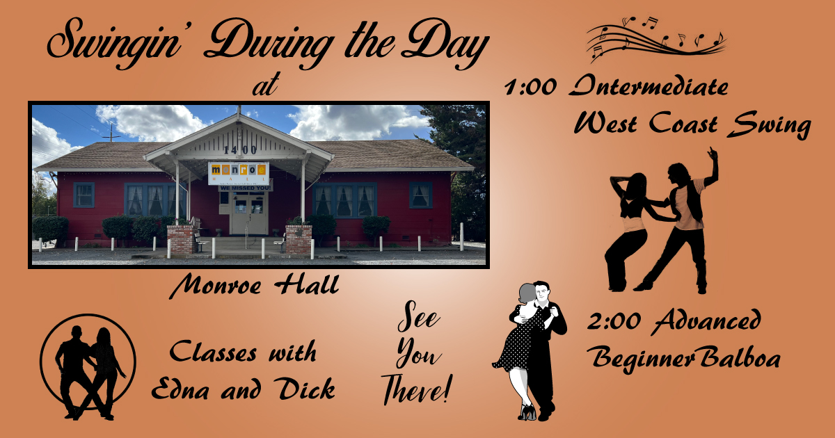 Dance classes at Monroe Hall in Santa Rosa with Edna and Dick. Best dance classes and best prices. $10 for one class $15 for both. Contact: everreadydancer@gmail.com #ednaanddickdance #balboasantarosa #westcoastswing #dancesantarosa