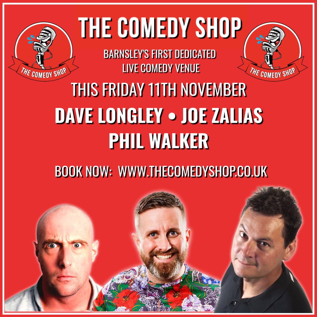 ComedyShopUK's tweet photo. THIS FRIDAY 11TH NOVEMBER

Still a few tables available for this week’s incredible night of live comedy!

This is a fantastic bill… 

Our resident MC Joe Zalias welcomes Dave Longley and Phil Walker - not to be missed!

#Comedy #LiveComedy #StandUp #StandUpComedy #Barnsley https://t.co/493eQT9wuZ