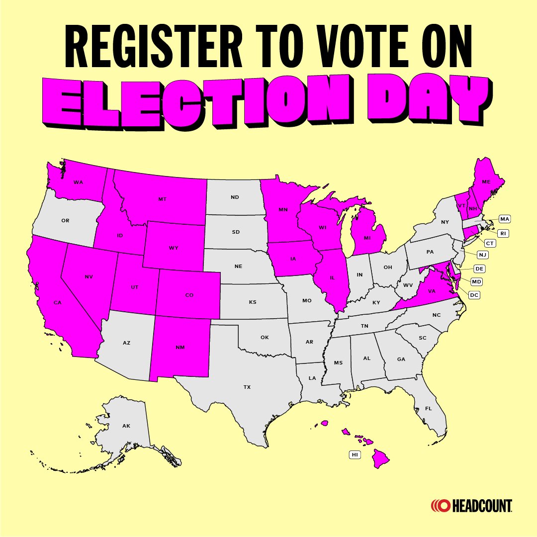 Forgot to register to vote? If you live in these states, you’re in luck! You can STILL register to vote AND cast your ballot today!! Find out how at headcount.org/state