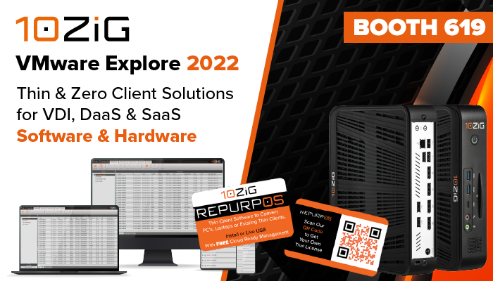 Chris10ZiGTech's tweet photo. Are you looking for a new endpoint solution?

@10ZiGTechnology Booth #619: Thin &amp; Zero Client Solutions for #DaaS #SaaS &amp; #VDI with #MSTeams Optimization, Zoom Optimization, 4K UHD, 3D/CAD + 100% FREE Cloud Ready Management.

#VMwareExplore #VMworld  #ThinClient #ZeroClient https://t.co/QLN7CvSMLW