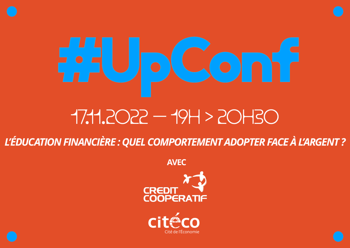 up_conf's tweet photo. 🔵🔴 #UpConf x @credit_coop_
💰 Jeudi 17/11 à 19h : dernière #UpConf de notre cycle de rencontres sur l'#argent
Quels sont les clés pour comprendre le fonctionnement de l’économie et de nos finances ? Comment démocratiser et rendre accessible l’investissement financier ? https://t.co/dWMq5P6dAm