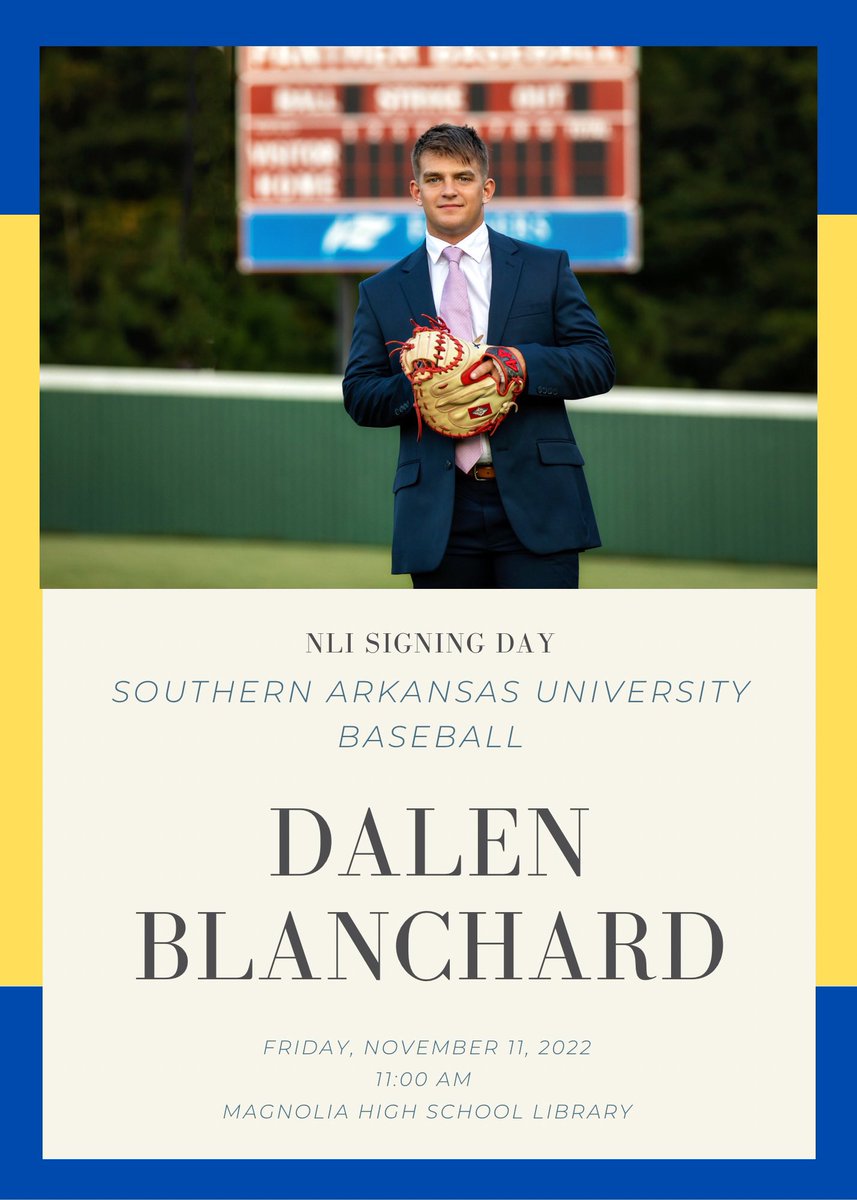 alyb77's tweet photo. @BlanchardDalen will be signing his National Letter of Intent to play baseball at @SAUBaseball this Friday, Nov 11 at 11 at @MHSMagnoliaAR library. You’re invited to celebrate with us! https://t.co/P3t7yvbFQh