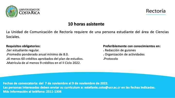 ATENCIÓN ESTUDIANTES
La Unidad de Comunicación de Rectoría requiere de una persona estudiante del área de Ciencias Sociales para 10 horas asistente.

Encuentre los requisitos en facebook.com/RectoriaUCR/po…