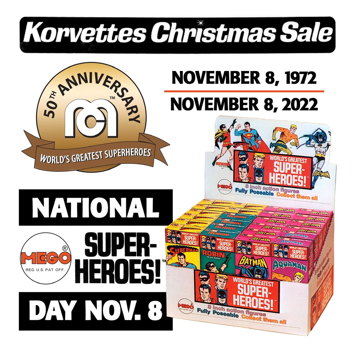 On November 8th 1972 MEGO debuted the World's Greatest Superheroes figures at EJ Korvettes - a NY based retailer! Let’s all celebrate this day by posting pics of our favorite Mego World’s Greatest Super-Hero action figures! #MakeMineMego @MegoMuseum @toysthatmadeus @AFInsider