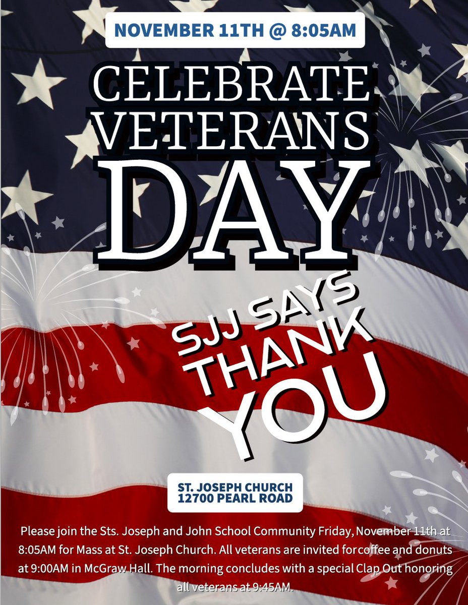 Thank you Veterans! We hope to see you on Friday, November 11 at 8:05am at St. Joseph Church.