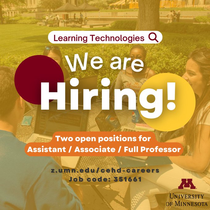 Hiring Two Assistant/Associate/Full Professors in #LearningTechnologies for Fall 2023 at the University of Minnesota! <a href="/LT_UMN/">Learning Technologies @ University of Minnesota</a> <a href="/UMN_CEHD/">U of Minnesota CEHD</a> There is still time to apply by Nov 19! 

#HigherEd #EdTech #LearningScience #LearningDesign #ThisIsYourDreamJob lt.umn.edu/headlines/news…