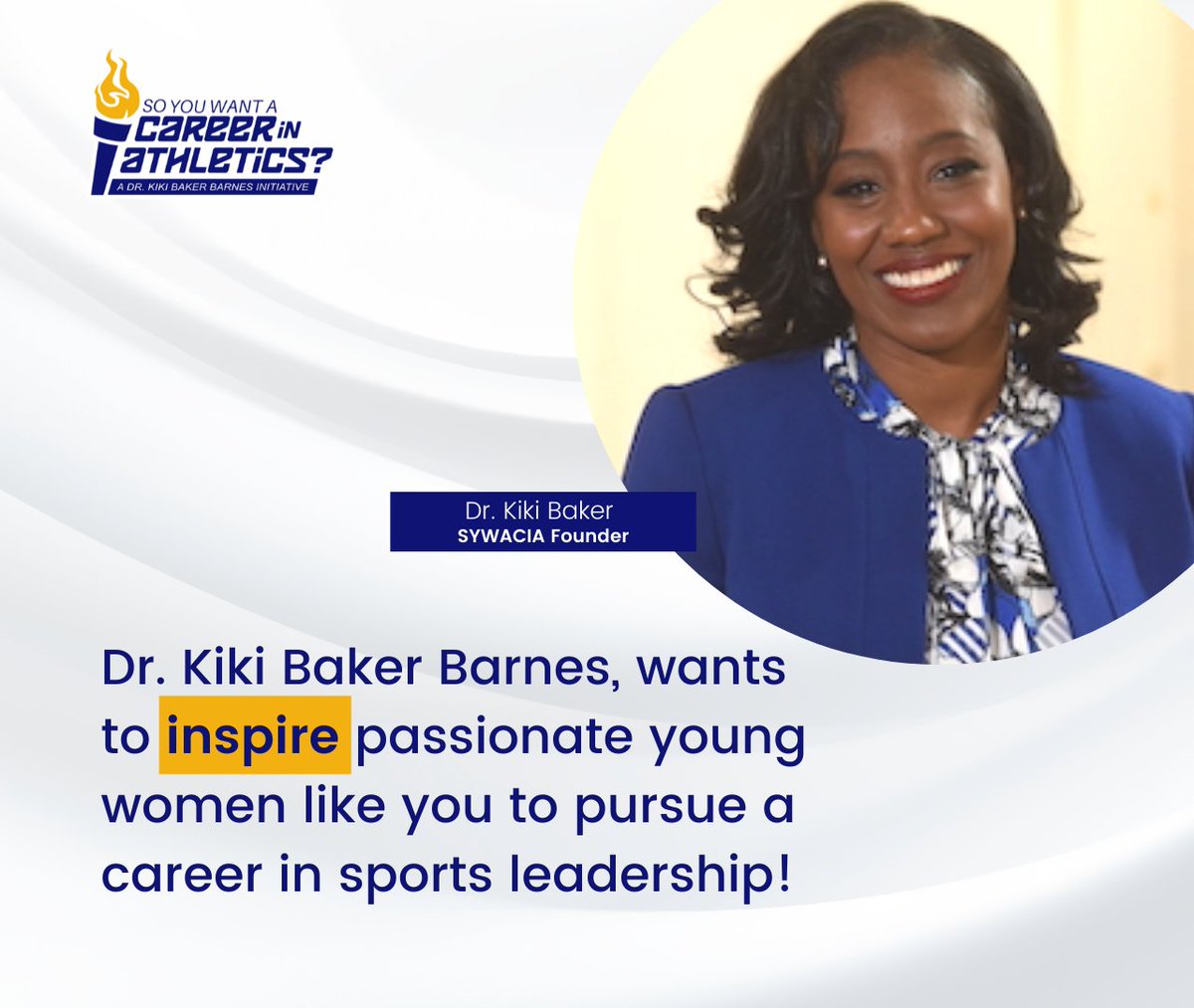 SYWACIA's tweet photo. SYWACIA's founder, Dr. Kiki Baker Barnes, wants to inspire passionate young women like you to pursue a career in sports leadership!

Let us help you achieve your dreams: https://t.co/k9dMskZgsj
#mentorshipmoment #drkiki #sywacia #sportswomen #sports #womenempowerment #women https://t.co/ypcKbR8rIO
