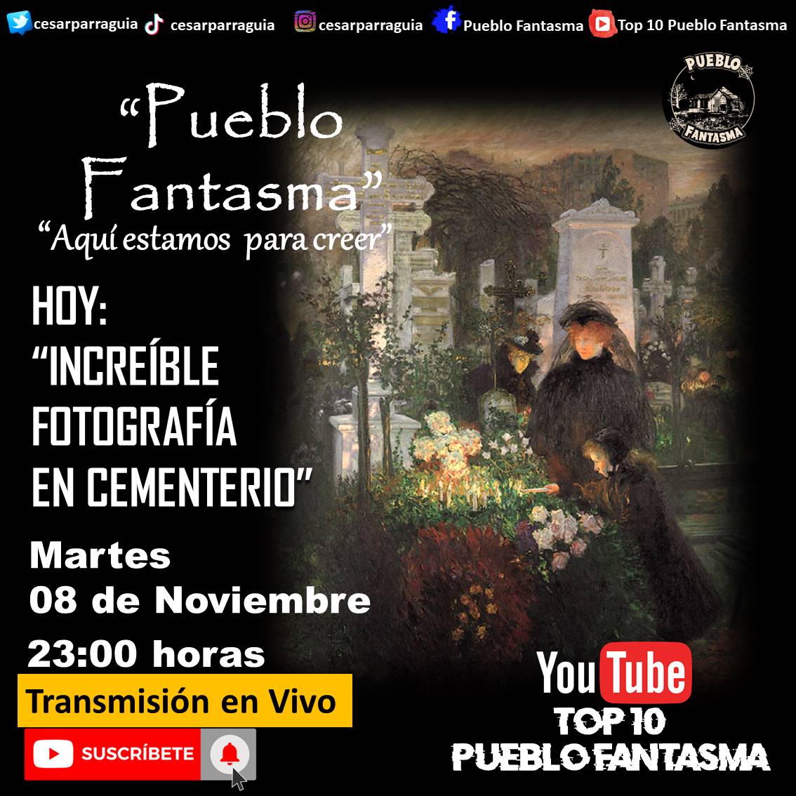 CesarParraGuia's tweet photo. Esta noche de Martes te traemos un programa de lujo con evidencia que te hará morir de miedo. Desde las 23 Horas prepárate para sintonizar TOP 10 PUEBLO FANTASMA
https://t.co/bflN7nZI44
@CesarParraGuia @francoinostroza @KenerLooR
#pueblofantasma #terror #cesarparra #paranormal https://t.co/9AVSX6ZKbV