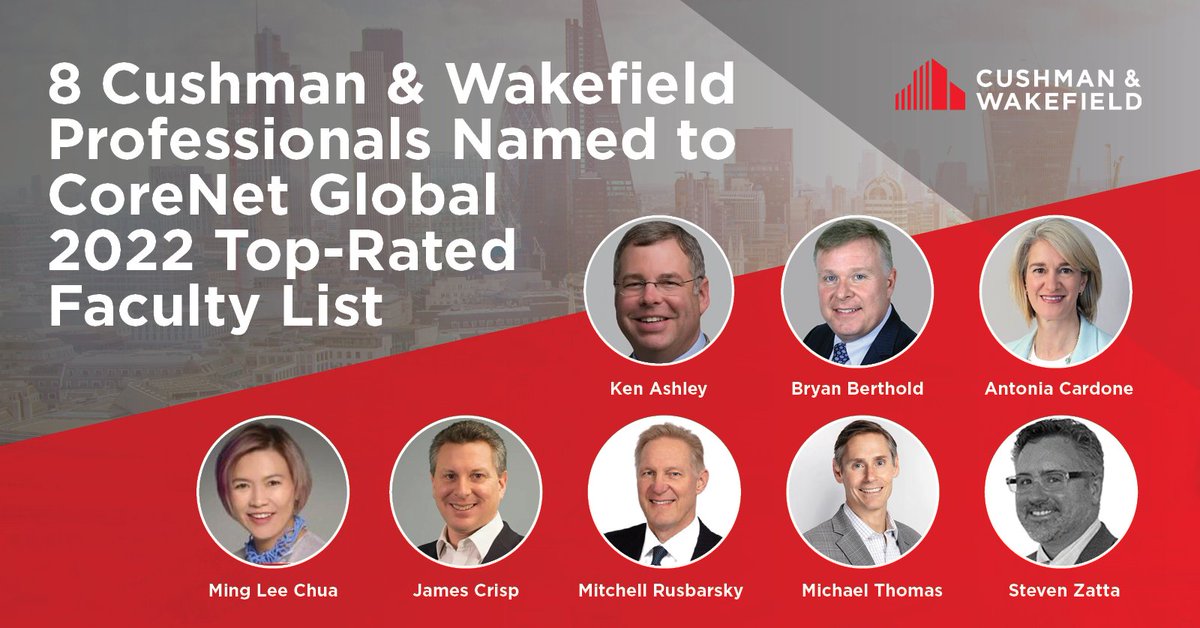 Eight Cushman &amp; Wakefield professionals recently received the @CoreNetGlobal 2022 Top-rated Faculty Award, given to those who have demonstrated consistent excellence in knowledge-sharing, facilitation and seminar engagement. Congratulations to these honorees!