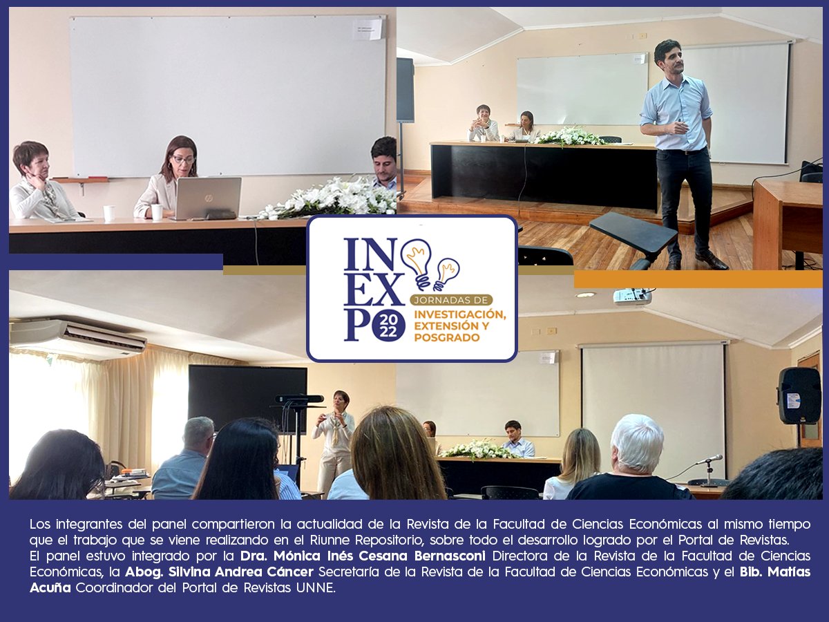 El pasado 3/10 en el marco de las Jornadas INEXPO 2022, el Equipo de Trabajo del Portal de Revistas UNNE participó del Panel "Políticas editoriales institucionales e importancia de las publicaciones en las Ciencias Económicas”, llevado a cabo bajo la modalidad de aula híbrida.