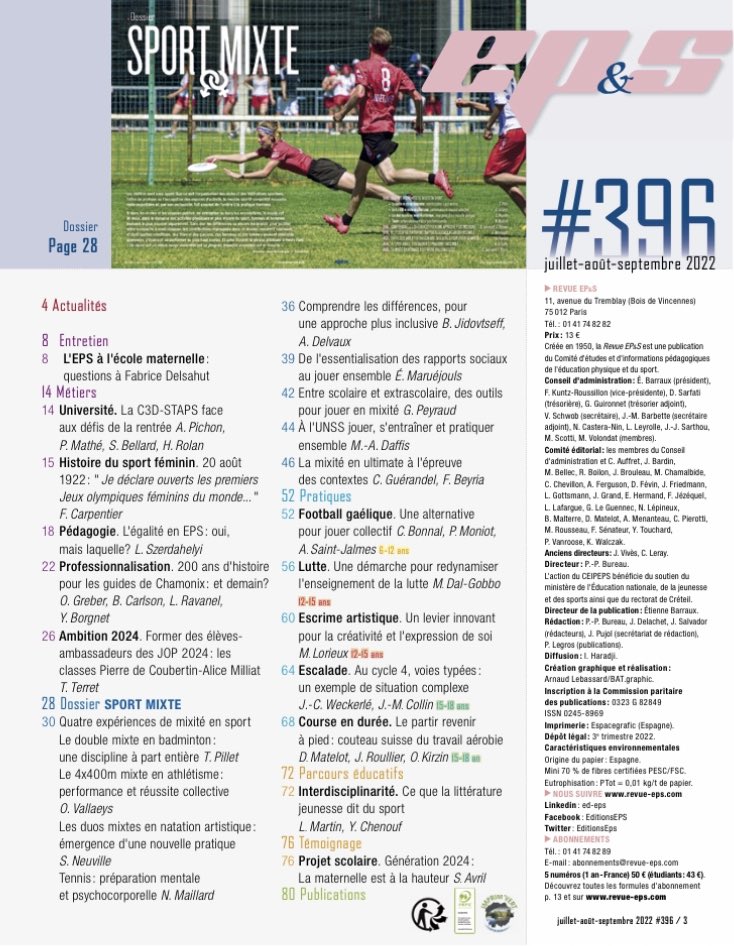 Numéro numéro #396 de la REVUE EP&amp;S <a href="/EditionsEps/">Editions EP&S</a> - #sport #mixte - Une interview de <a href="/DelsahutFabrice/">Fabrice Delsahut</a>  - Des articles de <a href="/hugues_rolan/">Hugues Rolan</a> <a href="/LoicSz/">Loïc Szerdahelyi</a> <a href="/DavidMatelot/">David Matelot</a> <a href="/DaffisMarie/">Marie-Ange Daffis</a> <a href="/unss/">UNSS_National</a> et @ThierryTerret - à découvrir sans tarder!