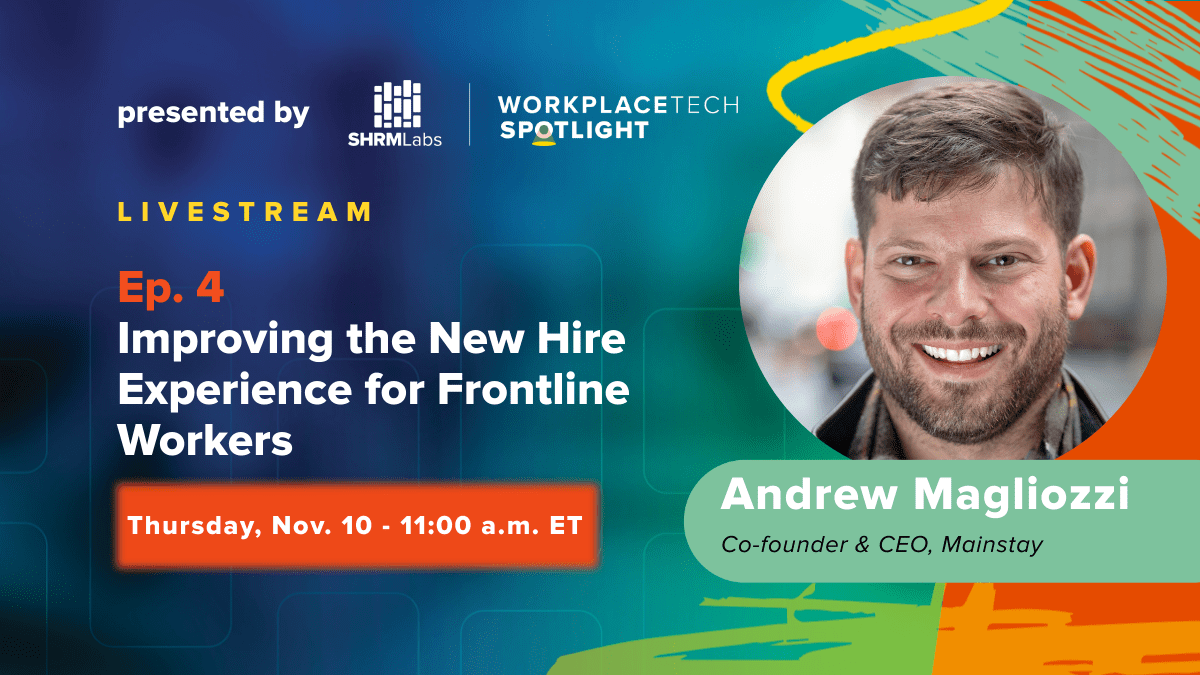 Join us for the #WorkplaceTech Spotlight presented by #SHRMLabs! In this episode, host <a href="/MemoCorea/">Memo Corea</a> digs into how <a href="/Hey_Mainstay/">Mainstay</a> is using technology to help improve the new hire experience for frontline workers. Join us live on SHRM’s Twitter. shrm.co/nxpkng #HRTech
