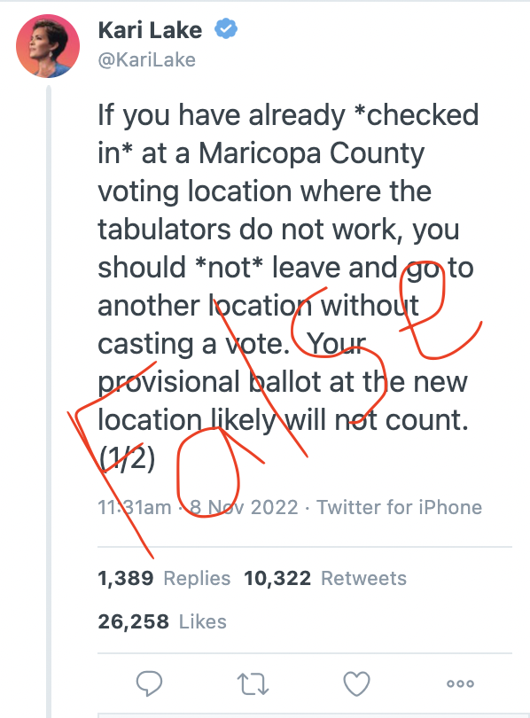 JuddLegum's tweet photo. .@KariLake, the election conspiracy theorist running for Governor of Arizona, is spreading misinformation about voting in Maricopa County

One false tweet, post a few hours ago, already has over 10K retweets https://t.co/FA6z6RYgWv