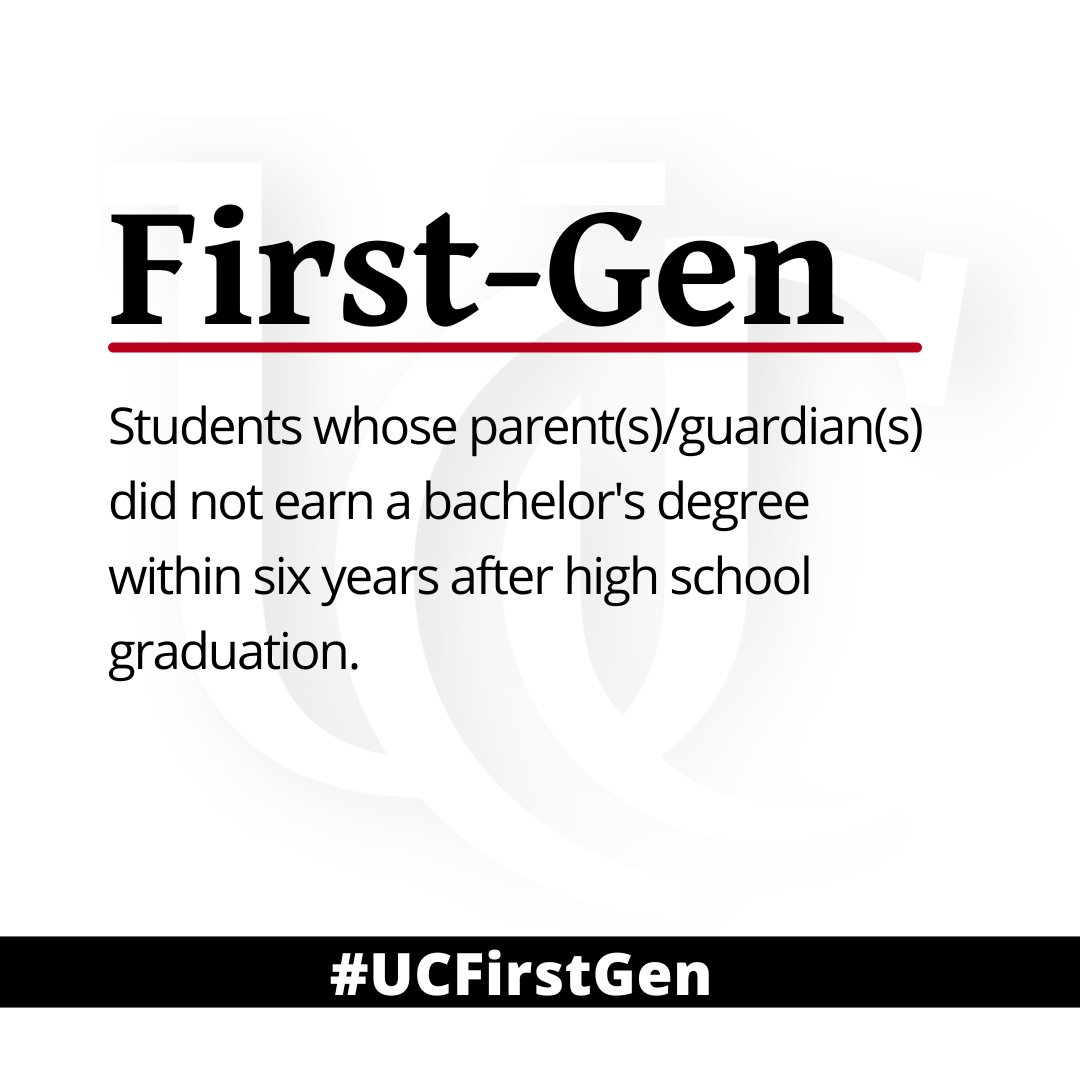 ucclermont's tweet image. Are you #FirstGen without even knowing it? Here's how we define #UCFirstGen! #CelebrateFirstGen #UofCincy