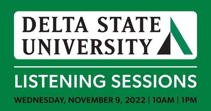 DSU_Search's tweet photo. Listening Sessions to be held on the Delta State campus tomorrow. 
Wednesday, November 9, 2022 | 10:00 a.m. until 11:30 a.m. &amp; 1:00 p.m. until 2:30 p.m. https://t.co/9FB7aB8kio https://t.co/nn5h7xt6ZU