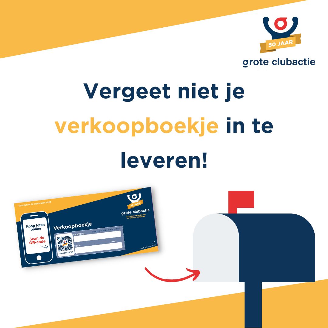 De Grote Clubactie loopt langzaamaan op z'n einde. Vergeet dus niet je verkoopboekje terug in te leveren! Dat kan deze week tijdens je training of zaterdag na je wedstrijd. Inleveren kan bij je trainer/leider.