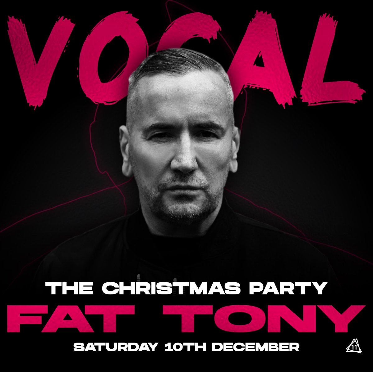 Lab11Warehouse's tweet photo. On Saturday December 10th get ready for the infamous VOCAL Christmas party! ๐ ๐
To celebrate in style they've drafted in ultimate selector and notorious party starter..
@thefattony + residents!!! ๐ฅ
Tickets on sale now ๐ https://t.co/uWdU1Igt9b
#VOCALPeople #LAB11Family https://t.co/SlQjU0buDY