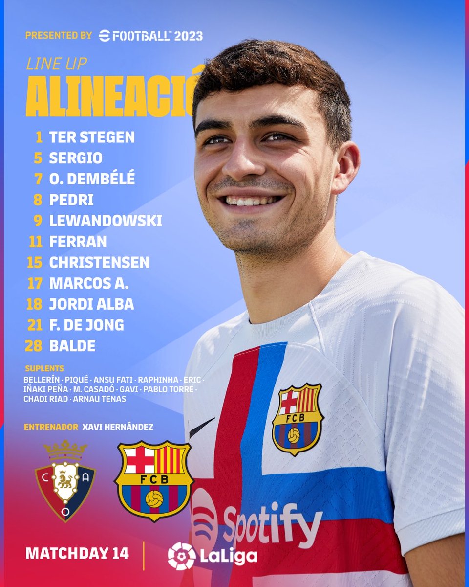 Line up untuk melawat ke Osasuna. Match terakhir sebelum World Cup! Sekaligus chance memperjauh jarak di puncak klasemen