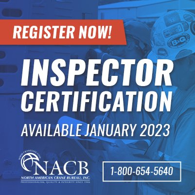 NACB Inspector Certification Training avilable for Mobile Cranes and Overhead Cranes starting this January! Limited Seats Available | Reserve your dates today at cranesafe.com
