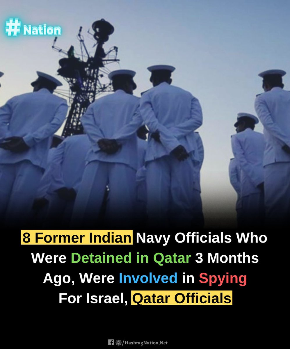 Hashtagg_Nation's tweet photo. Authorities in #Qatar have arrested eight retired officer of #IndianNavy, including two commanders, who were working for a private company in Doha.
One of the two ex-commanders has been identified as Purnendu Tiwari who has received the #PravasiBharatiya Samman Award in 2019- https://t.co/p0U0d1Mvsf