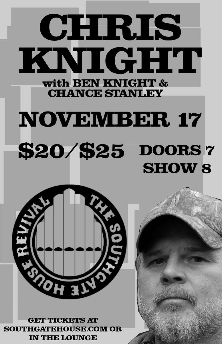Chris Knight acoustic show at @SGHRevival in Newport, KY on November 17th. Ben Knight and Chance Stanley to open. @cincy_music TICKETS: ticketweb.com/event/chris-kn…