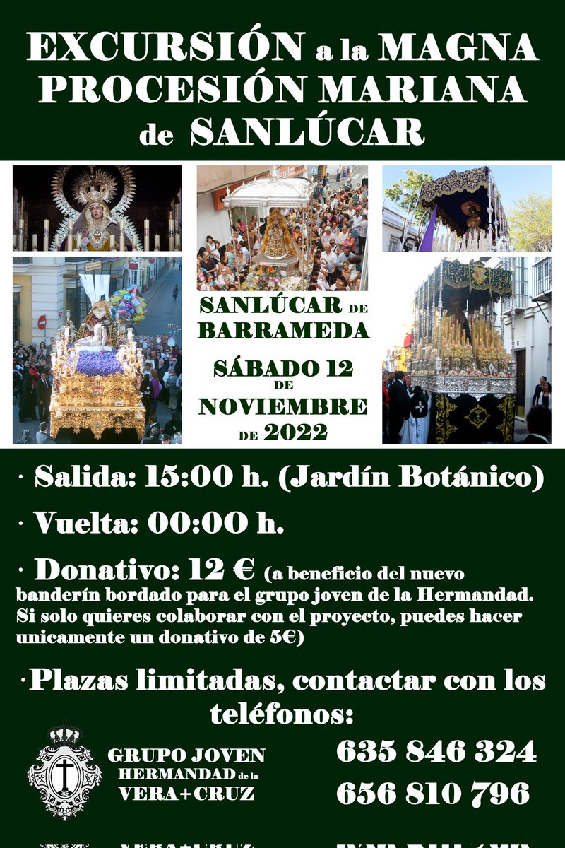 EXCURSIÓN A LA PROCESIÓN MAGNA DE SANLÚCAR

El Grupo Joven de la Hermandad de la Vera+Cruz organiza una excursión a la procesión Magna de Sanlúcar, que se celebrará este próximo sábado 12 de noviembre de 2022.