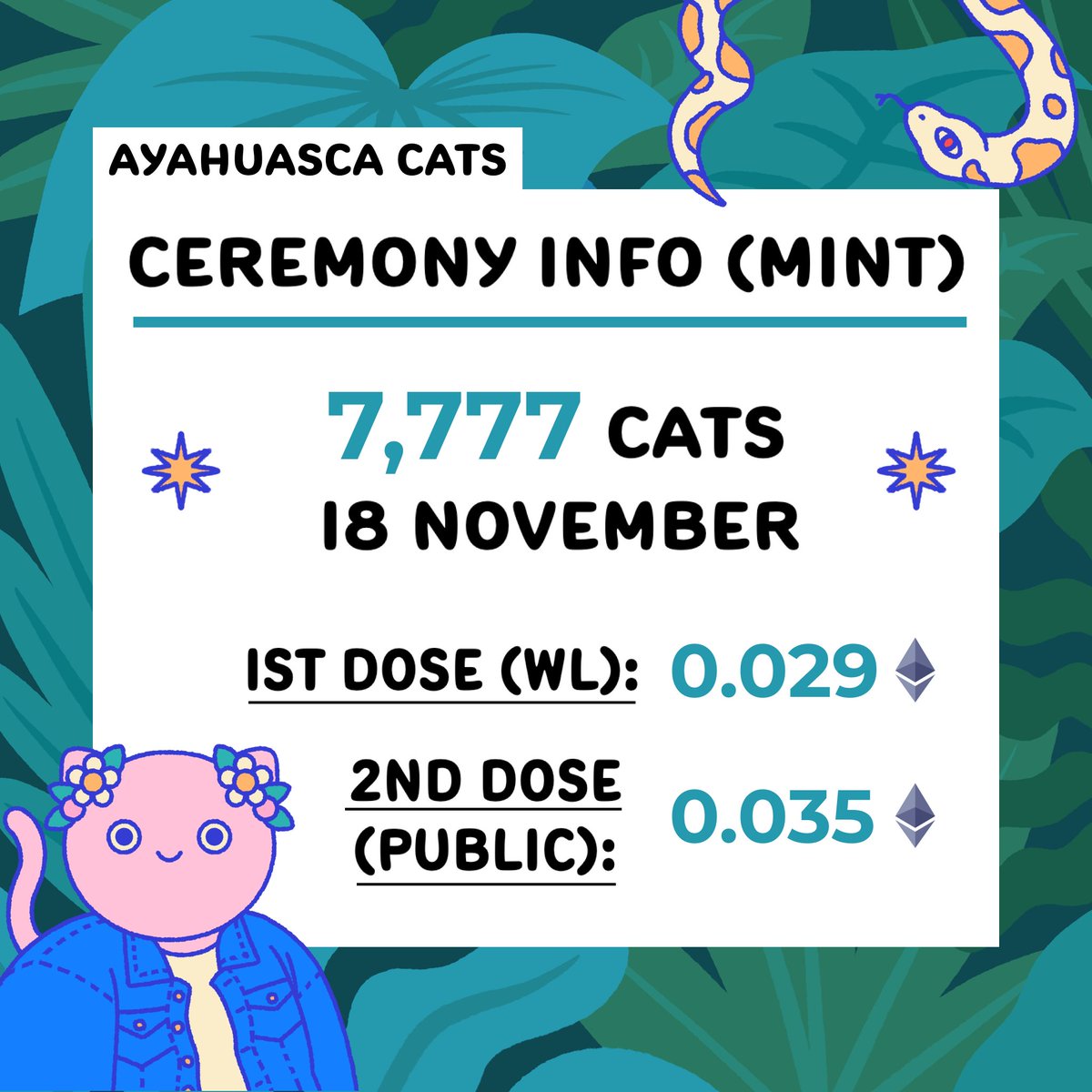 The Ayahuasca Cats would like to invite you to our upcoming Ayahuasca Ceremony 😻🍃 

- Friday, November 18th
- 7,777 cats in our visions
- 2 doses of Ayahuasca (WL &amp; Public)
- hosted by Mother Ayahuasca &amp; Knight

"I can't wait!" says Magnolia excitedly. "My first ceremony!" 🙏