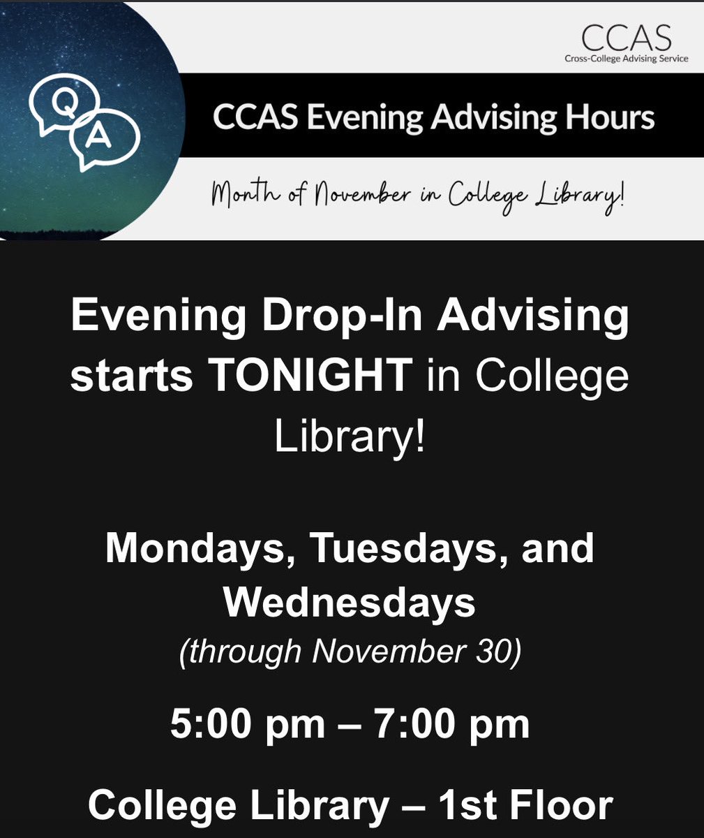 Evening drop-in advising starts this week! 

Come find us in College Library from 5pm-7pm, Mon, Tues &amp; Wed evenings. We know you have advising questions - come find the answers. #welovecollegelibrary