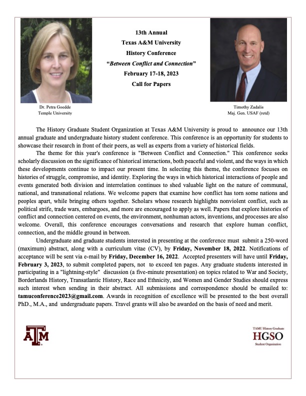 The paper proposal deadline for the 2023 Texas A&amp;M History Conference is November 18!

Please tell your friends, students, &amp; colleagues, #twitterstorians ! This is always a fun and useful event.