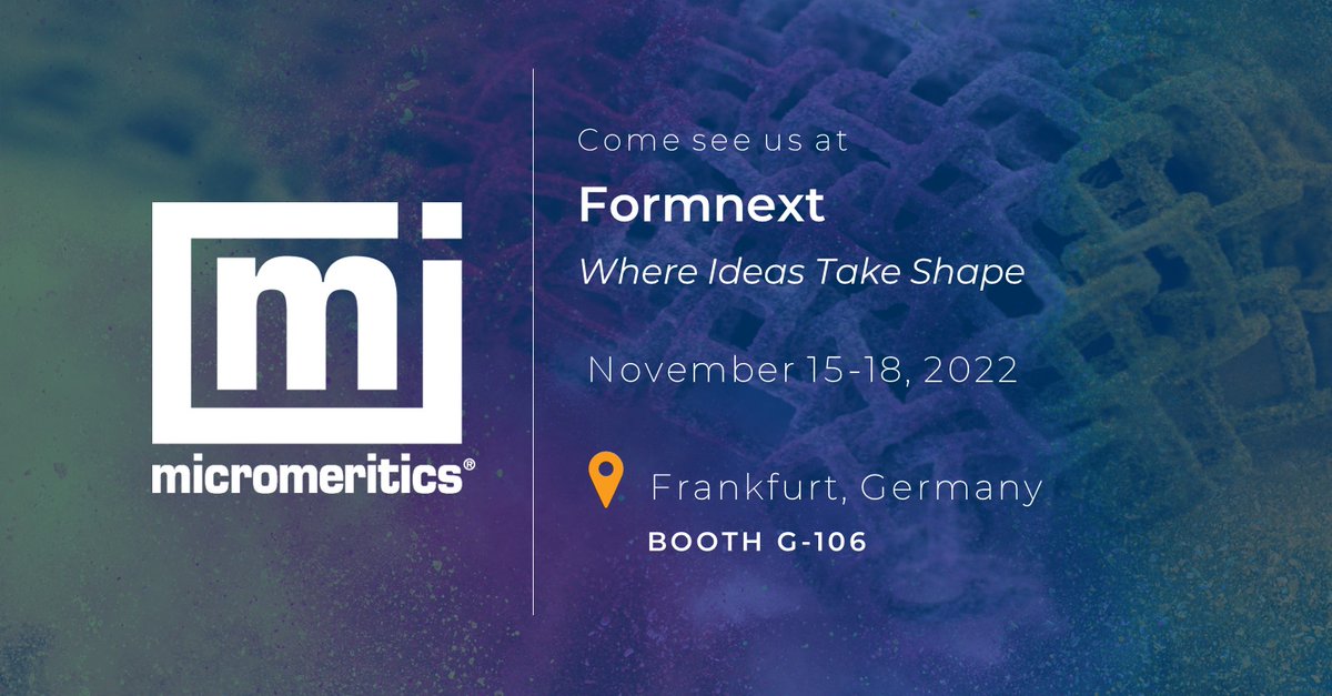 micromeritics's tweet image. This time next week, we will be at @formnext_expo  at the booth 𝐆-𝟏𝟎𝟔
Do you want to optimize your powder-based manufacturing process? Or assess the finished quality of complex 3D-printed parts?  Schedule a time to meet our team of experts: ow.ly/3AKo50Ly9Q9