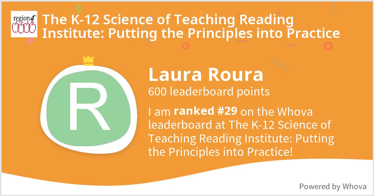 lroura's tweet photo. I ranked #29 on the Whova leaderboard at The K-12 Science of Teaching Reading Institute: Putting the Principles into Practice! #R4STRInstitute - via #Whova event app https://t.co/JkaF0Rs0mt