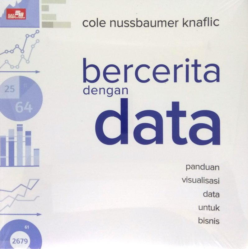 MikaelDewabrata's tweet photo. Bagi yang mau belajar utak-atik data tapi mau memulai dengan memahami tabel, data visualization, chart, atau bercerita dengan data, ini salah satu buku wajib yg penting untuk disimak.

Storytelling with Data atau Bercerita dengan Data untuk terjemahan Bahasa Indonesia-nya. https://t.co/Bu0HDSACL5