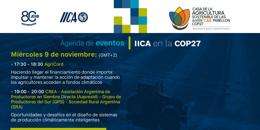 📌 #IICAEnLaCOP27

👉 El pabellón Casa de la Agricultura Sostenible de las Américas, el lugar de encuentro del IICA en la COP27 en Sharm El Sheikh, tiene agenda lista y completa para este miércoles 9 de noviembre.