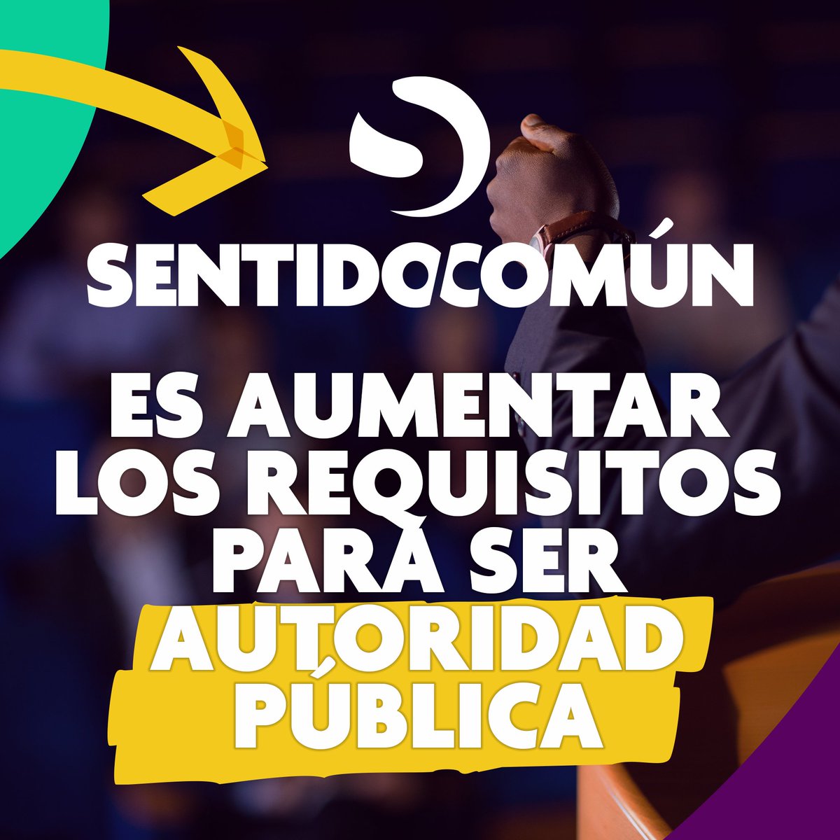 Creemos que la administración del Estado debe ser eficiente e integrada por personas idóneas, por ello es de #SentidoComún💡aumentar los requisitos para ser autoridad pública.
