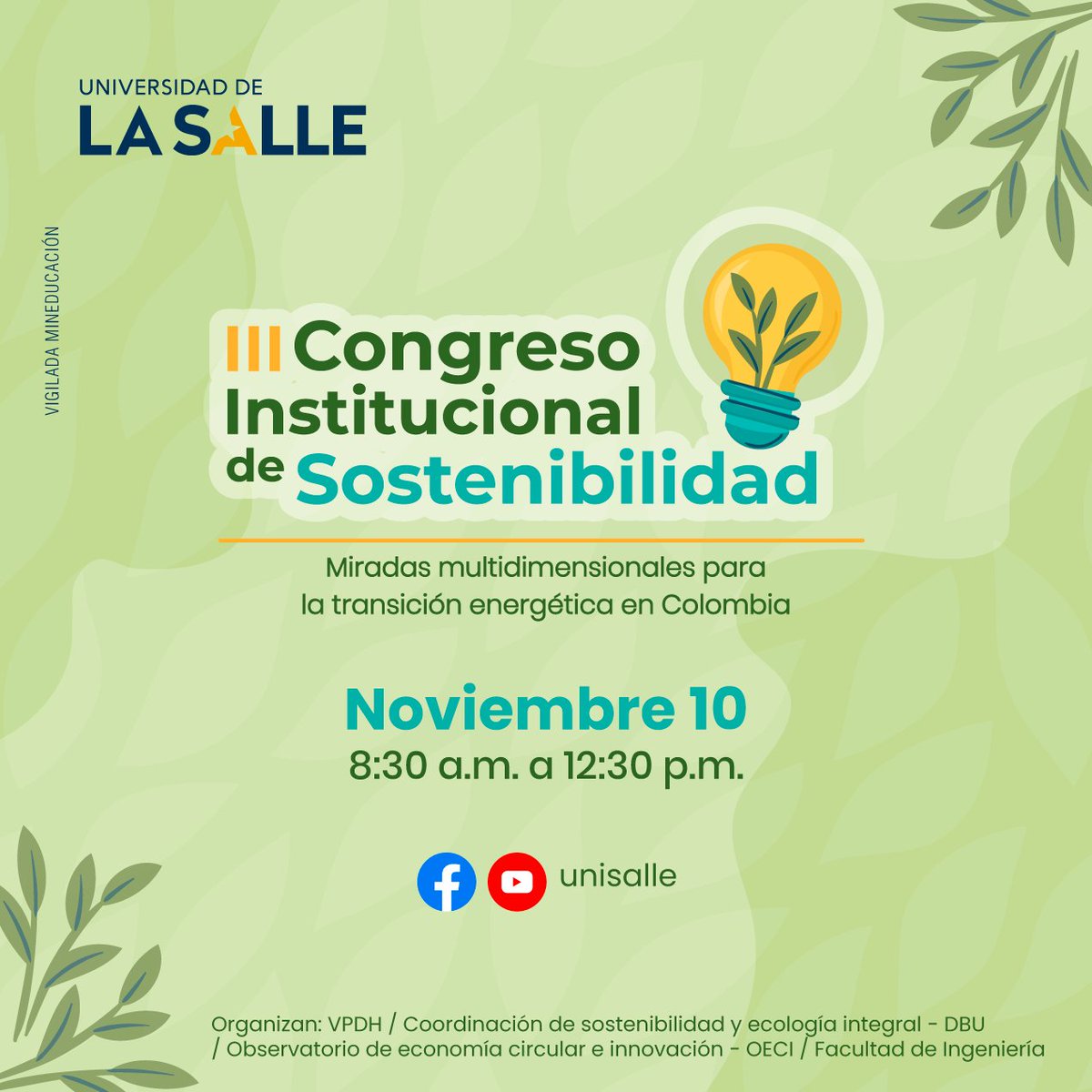 unisalle's tweet photo. #EventosUnisalle | El III Congreso Institucional de Sostenibilidad está por realizarse y queremos que seas parte de este escenario académico de diálogo sobre la transición energética en #Colombia 💥👏🏼 Conoce la programación oficial aquí abajo 👉🏻 https://t.co/WAK2yiDptE  👈🏻 https://t.co/rKQN5OLQAA