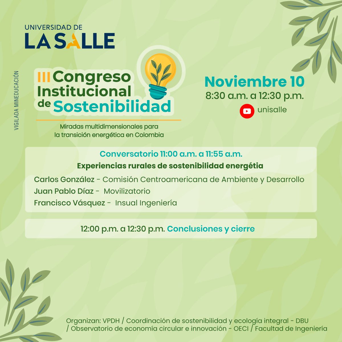 unisalle's tweet photo. #EventosUnisalle | El III Congreso Institucional de Sostenibilidad está por realizarse y queremos que seas parte de este escenario académico de diálogo sobre la transición energética en #Colombia 💥👏🏼 Conoce la programación oficial aquí abajo 👉🏻 https://t.co/WAK2yiDptE  👈🏻 https://t.co/rKQN5OLQAA