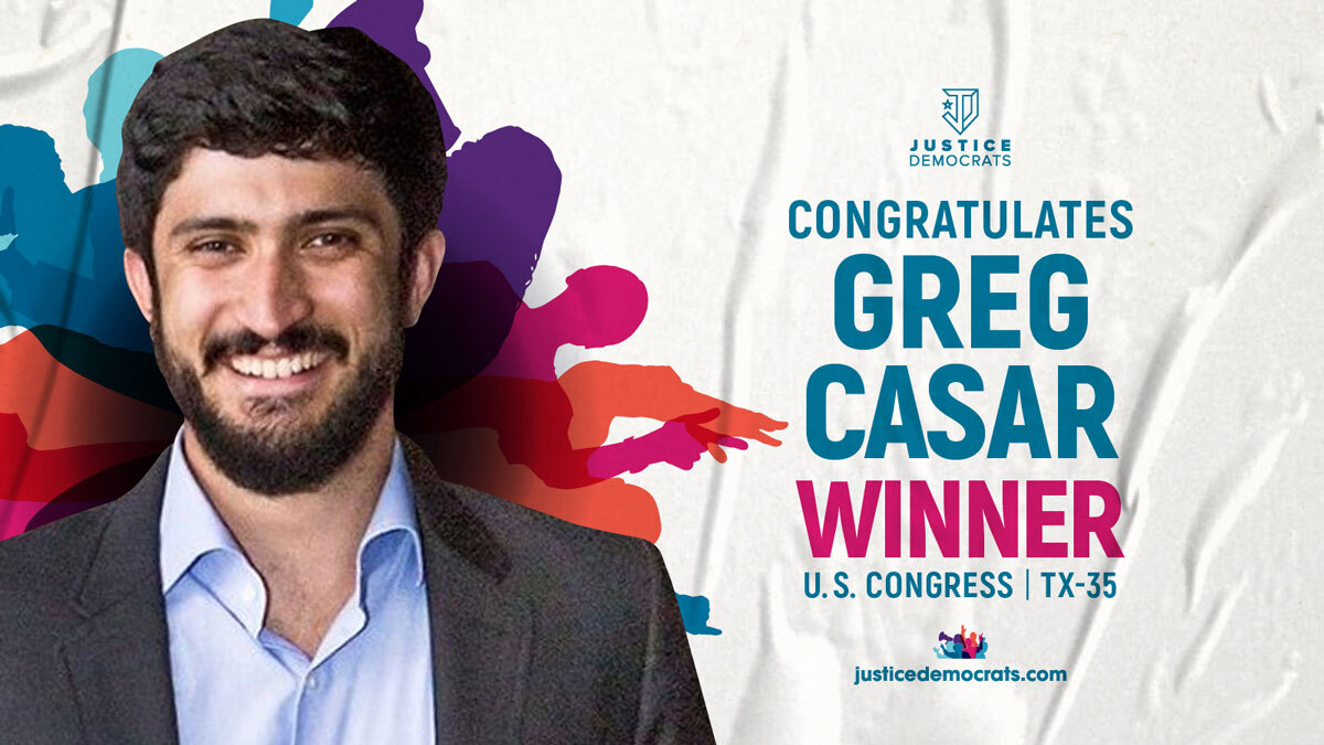 justicedems's tweet photo. BREAKING: @GregCasar has won in #TX35. He is the 11th Justice Democratic nominee to win a seat in Congress. 

Casar won on a campaign fighting for Medicare For All, good jobs, affordable housing, and a strong democracy. https://t.co/hoIL2kTT1G