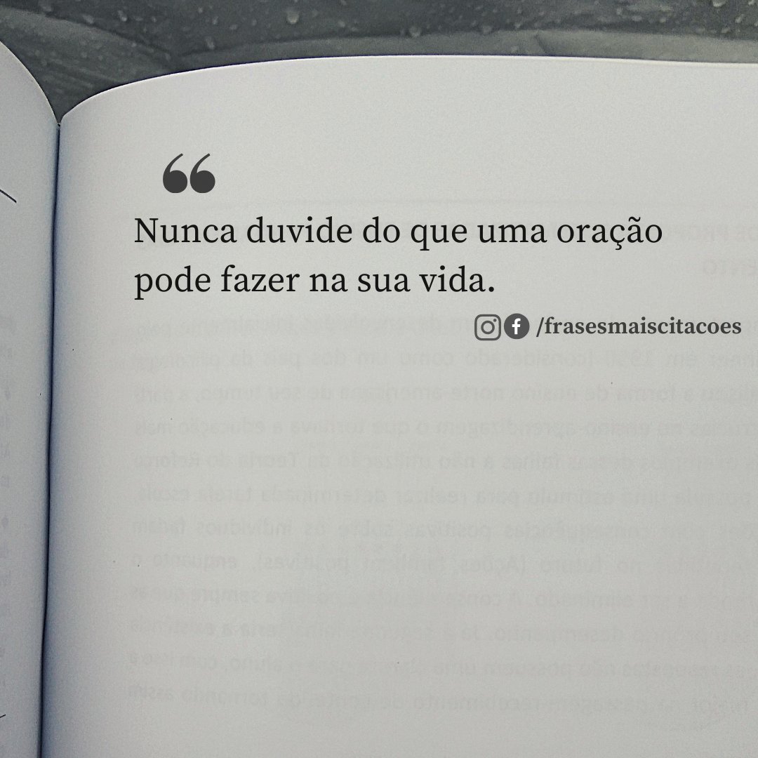 frasesmcitacao's tweet photo. Nunca duvide do que uma oração pode fazer na sua vida. https://t.co/q9778Mv81Y