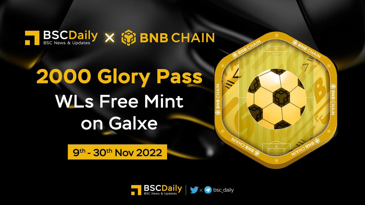 bsc_daily's tweet image. 🎉BSC Daily x BNB Chain Glory Pass Giveaway!🚀

🎁2000 Glory Pass WLs

To enter: ❤️Follow @bsc_daily &amp;amp; @BNBCHAIN
 
🔄Quote Tweet &amp;amp; @ 3 friends
✅Complete: galxe.com/bscdaily/campa…

BNB Chain Football Fiesta is going live on 15th Nov!

#BNB #Giveaway #BSCD #Football #GLORY