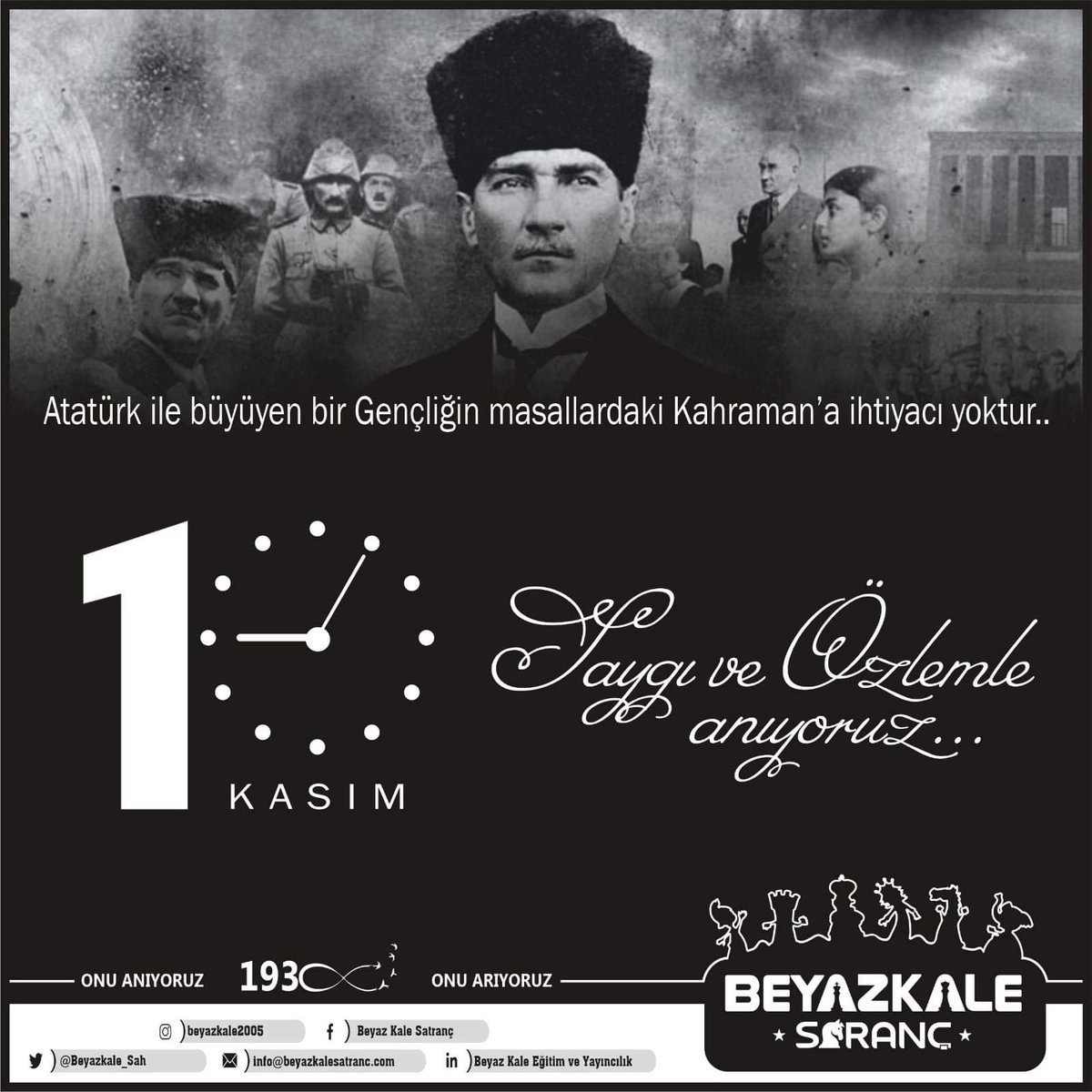 Atatürk ile Büyüyen Bir Gençliğin Masallardaki Kahramana ihtiyacı yoktur...BKS...