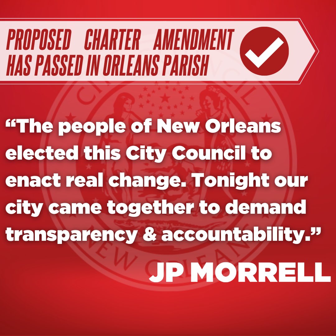 JPMorrell's tweet image. Proposed #CharterAmendment has passed in Orleans Parish💥⚜️🗳