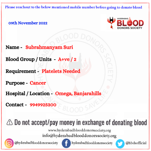 hbdsofficial's tweet photo. #emergency - Cancer

Subrahmanyam
2 units A+ve #platelets NEEDED
Omega Hospital, Banjarahills
9949925300
@swachhhyd @BloodDonorWorld @BloodAid @BloodDonorsIn @Bloodhelpline @WeAreHyderabad @Bloodpointorg @HiHyderabad @BSYTRS @ntrtrust @hydblooddonors https://t.co/gMjsOwbEaM
