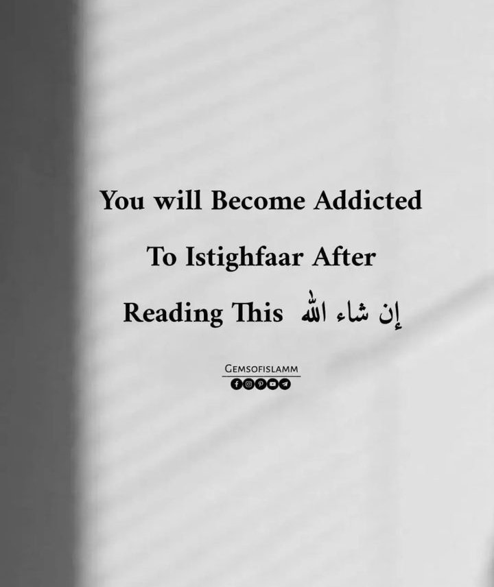 You will Become Addicted To istighfaar After Reading This...👇 Inshallah 🙏