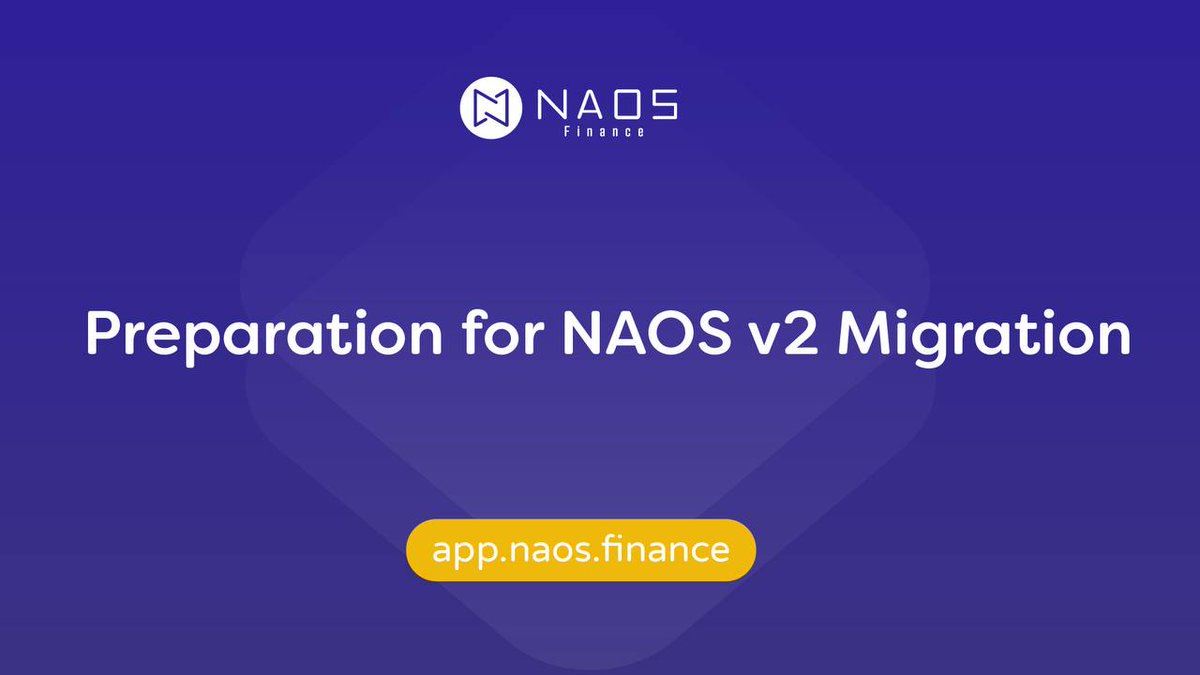 To prepare NAOS Protocol v2 launch, we'll start migrating liquidity and adjusting the emission for multiple pools. We encourage all users to begin removing liquidity on V1 and get ready for NAOS v2! Check details here: shorturl.at/krstw