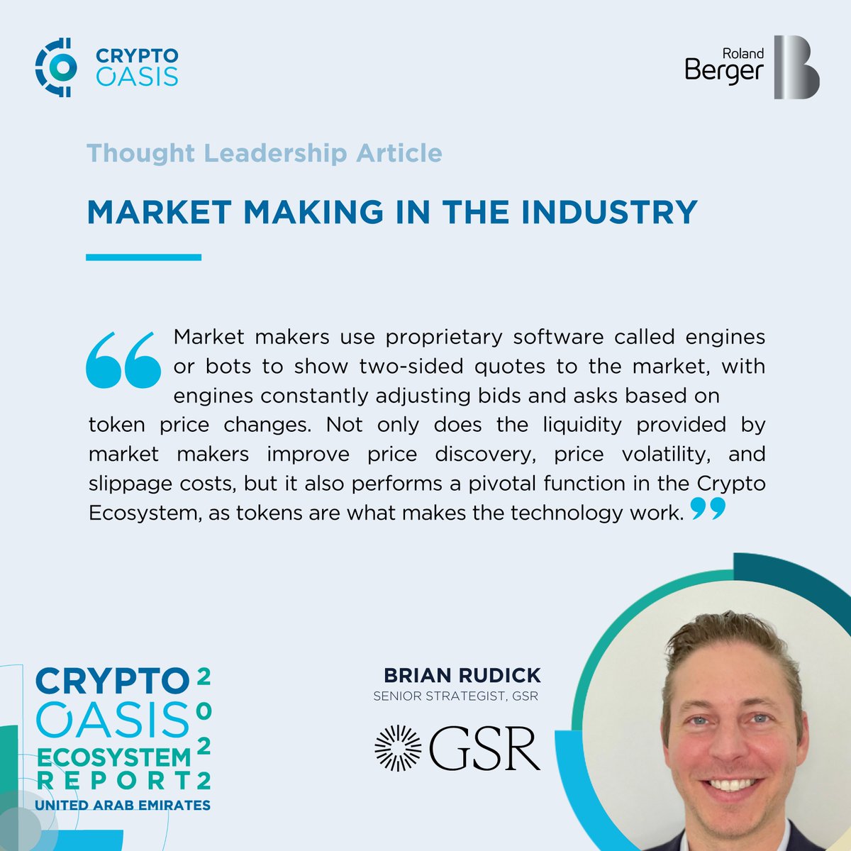 CryptoOasisUAE's tweet photo. GSR (@GSR_io) Senior Strategist, Brian Rudick on "Market Making In The Industry" in the Crypto Oasis Ecosystem Report 2022 UAE.
Full article: https://t.co/HecG4DR9AI
Download the report π https://t.co/5b9wtrSN6A
#CryptoOasis #COEcosystemReport #Crypto #Blockchain #MarketMaker https://t.co/avDcztyvua