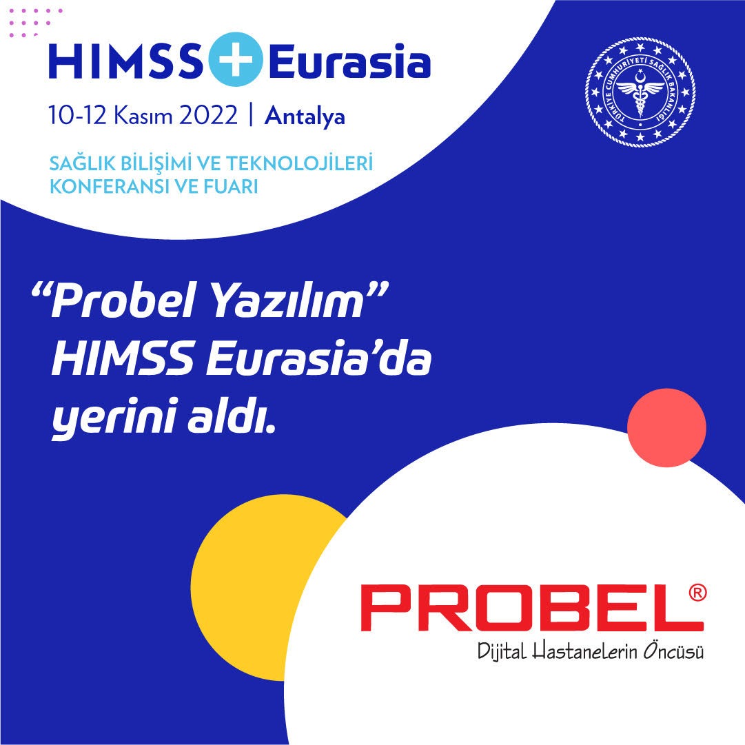 probelyazilim's tweet photo. Destek Sponsoru olarak yer aldığımız 2022 HIMSS + Eurasia Sağlık Bilişimi ve Teknolojileri Konferansında siz değerli konuklarımızı standımıza bekliyoruz
#dijitalhastane #kagitsizhastane https://t.co/SLrLwyHPWX